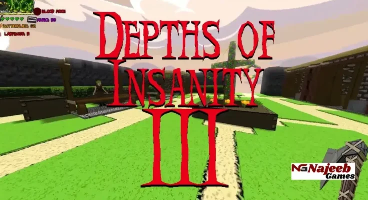 Depths of Insanity 3