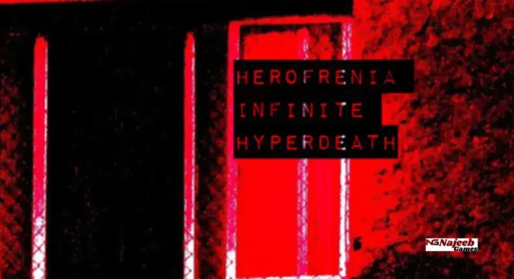 Herofrenia Infinite Hyperdeath