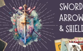 Swords Arrows & Shields