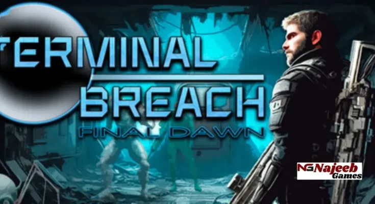 Terminal Breach Final Dawn