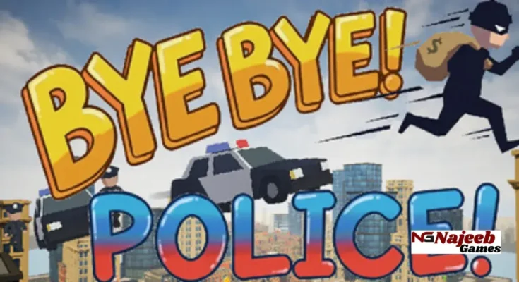 BYE BYE POLICE