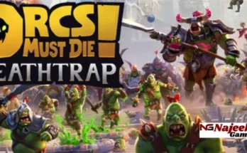 Orcs Must Die! Deathtrap