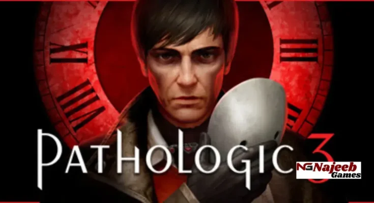 Pathologic 3