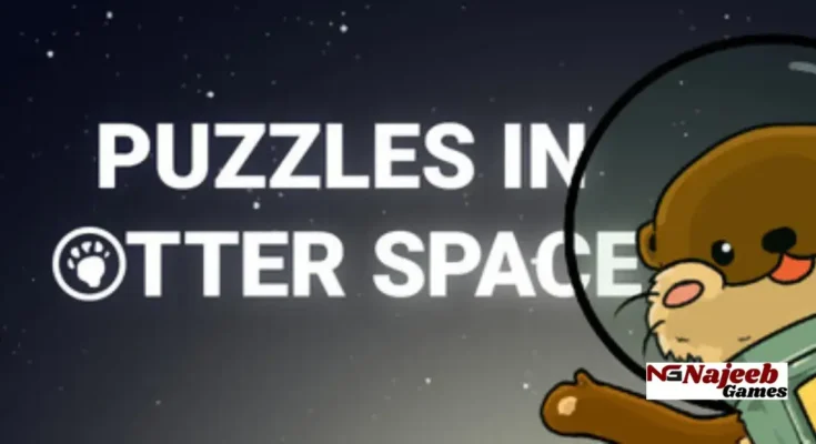 Puzzles in Otter Space