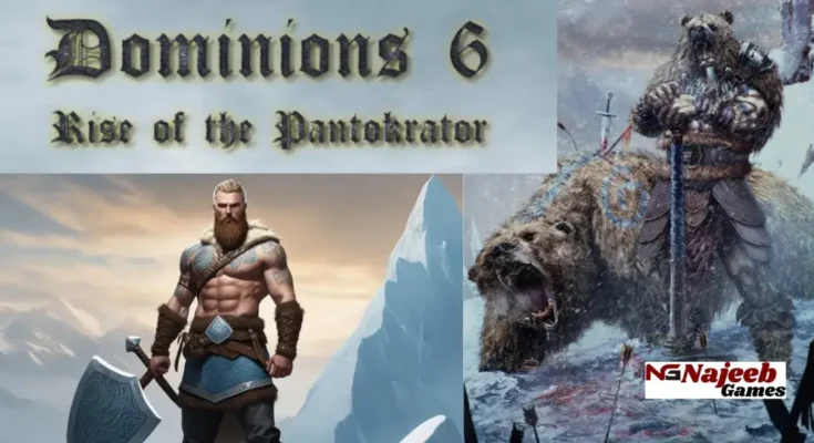 Dominions 6 Rise of the Pantokrator