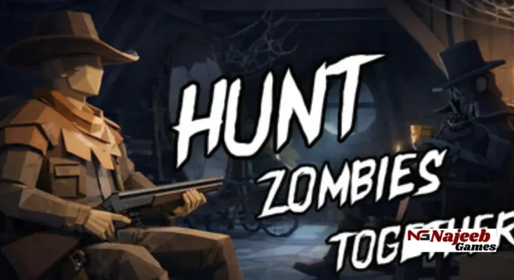 Hunt Zombies Together