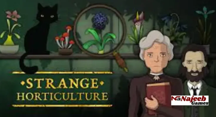 Strange Horticulture