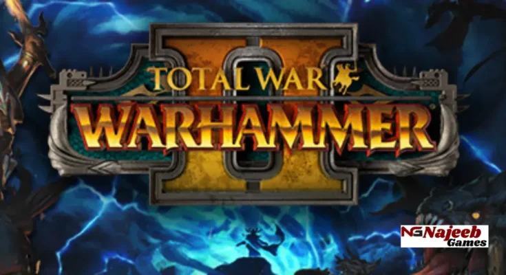 Total War WARHAMMER II