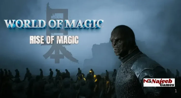 World of Magic Rise of Magic