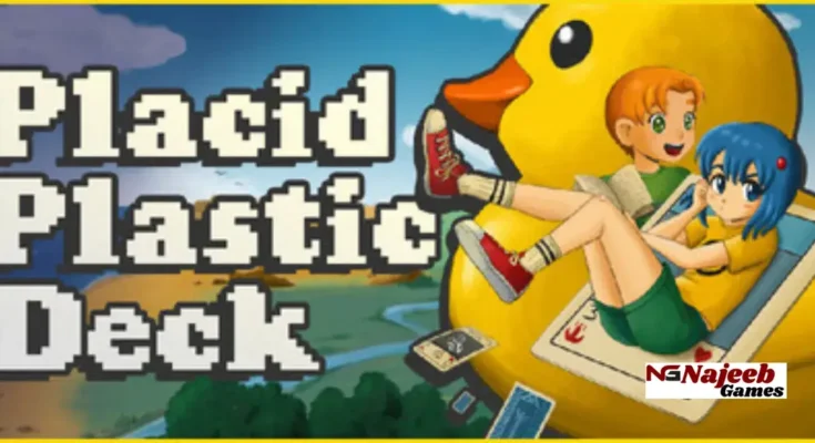 Placid Plastic Deck - A Quiet Quest