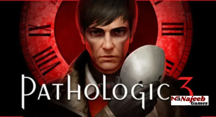 Pathologic 3
