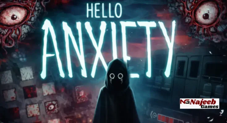 Hello Anxiety Download for PC Full Game Guide