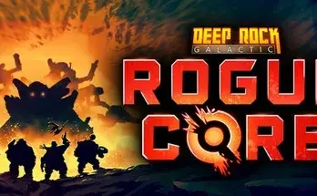 Deep Rock Galactic: Rogue Core