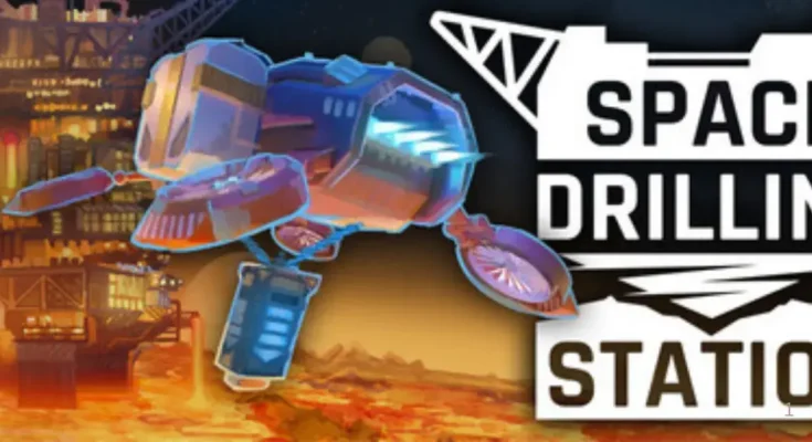 Space Drilling Station PC Download (2026) – Free Full Version