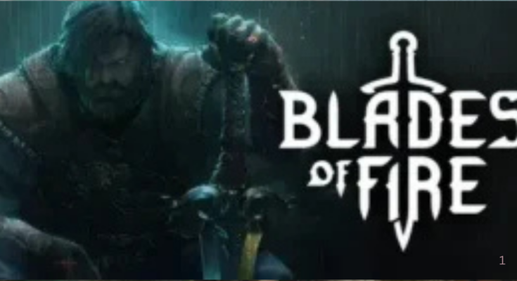 Blades of Fire